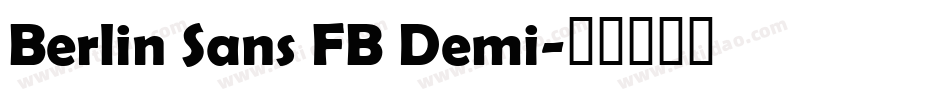Berlin Sans FB Demi字体转换